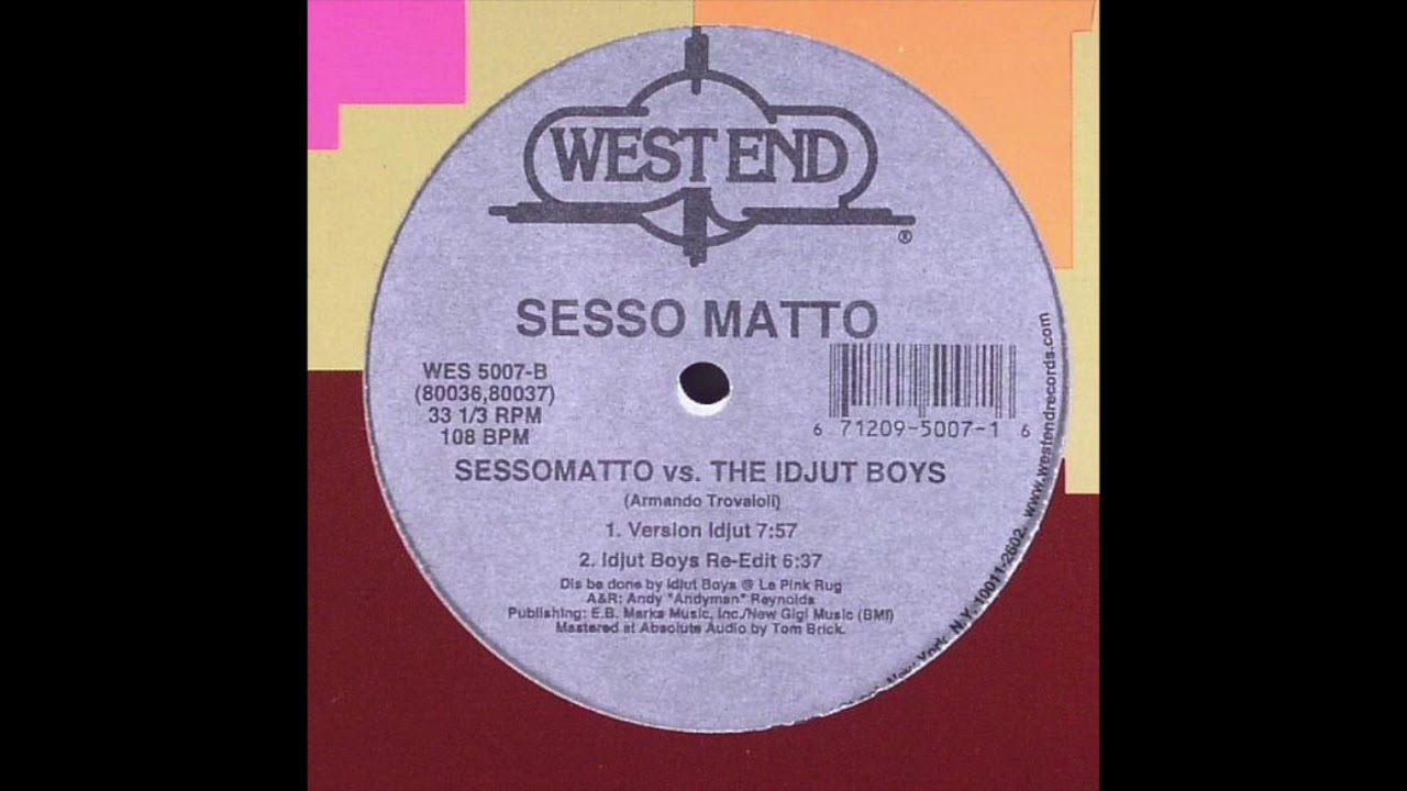 Sesso Matto - Sessomatto (Idjut Boys re-edit)