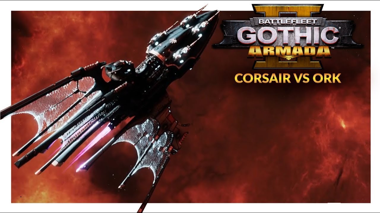 BATTLEFLEET GOTHIC ARMADA 2 | Corsair vs Ork (1v1 Gameplay Ranked Battle 40)