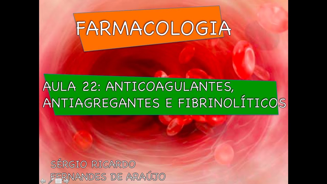 Curso de Farmacologia: Aula 22 - Coagulação sanguínea