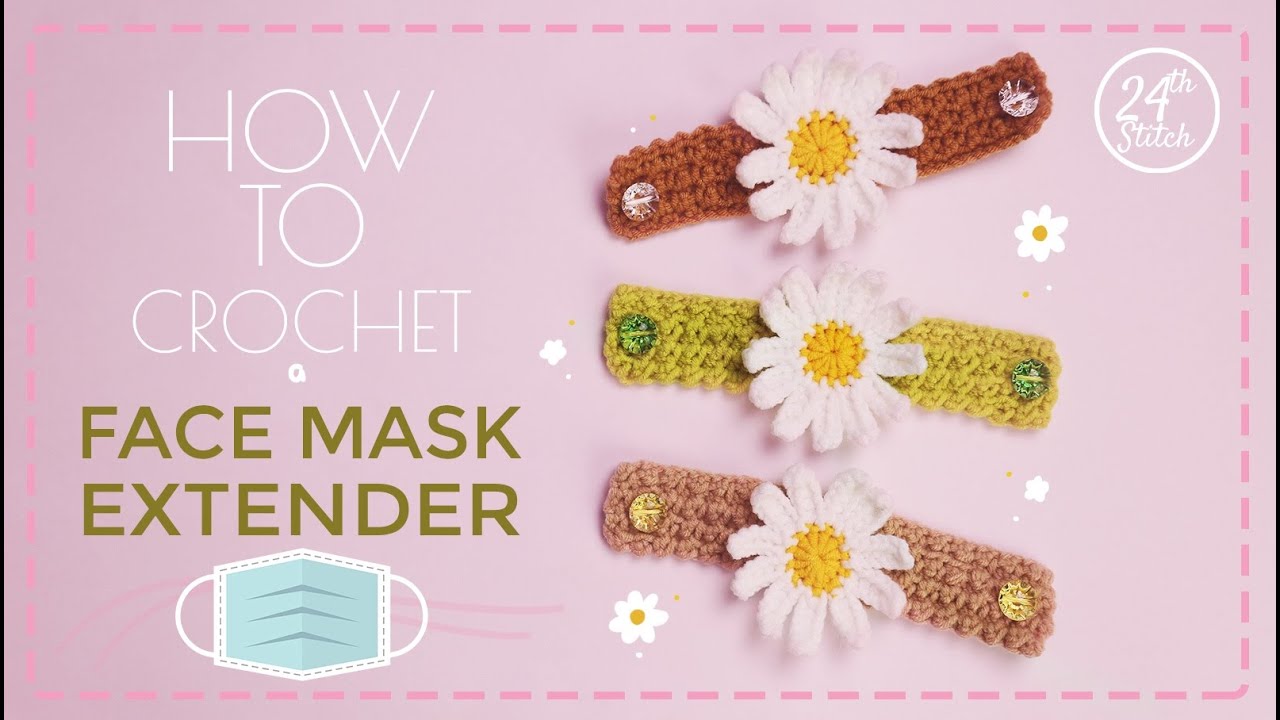Learn how to crochet a face mask extender