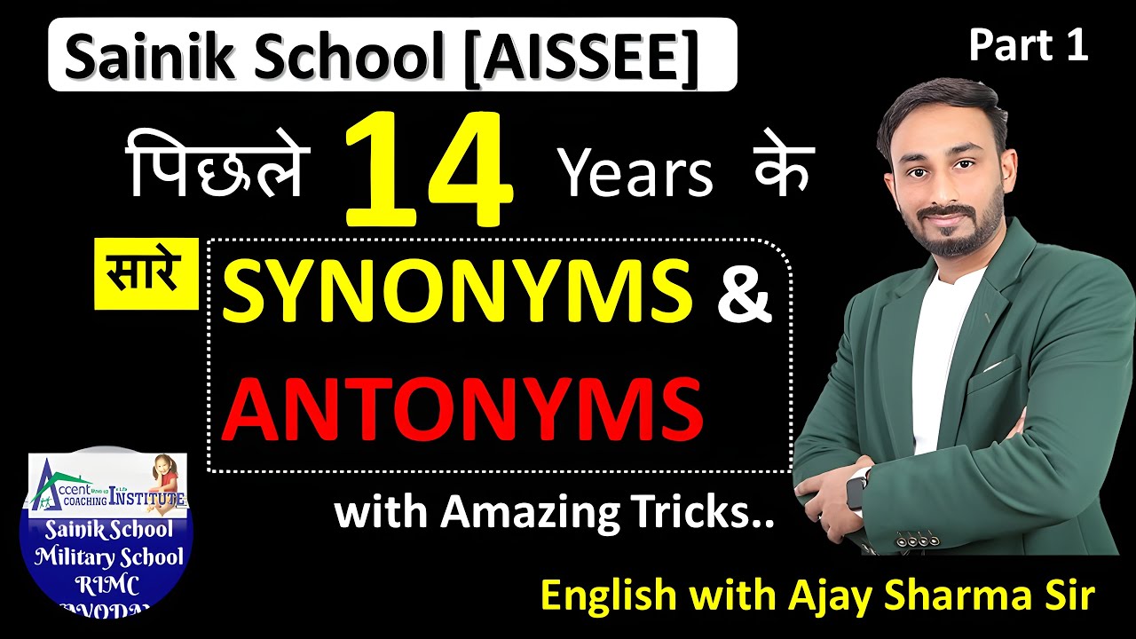 Previous Year Synonyms and Antonyms for Sainik School Class 9 | Sainik School PYQ | Vocab AISSEE