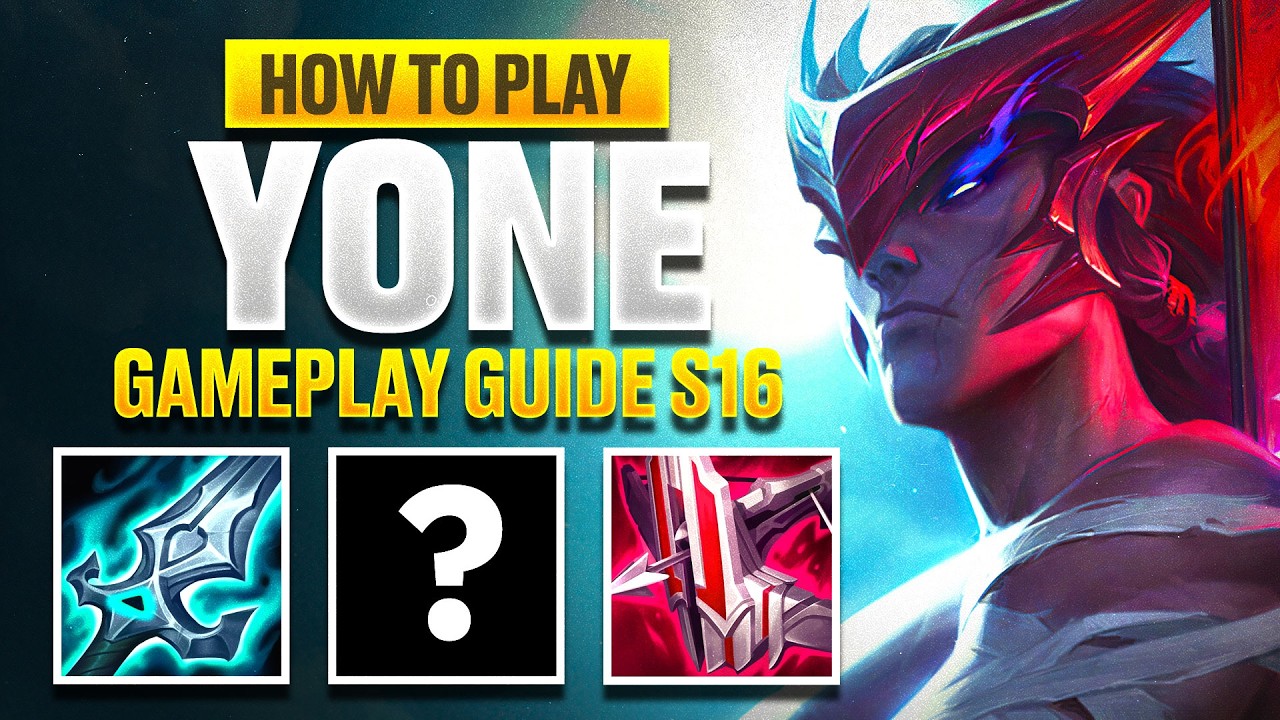 How to Climb With YONE in S16 - Gameplay Guide