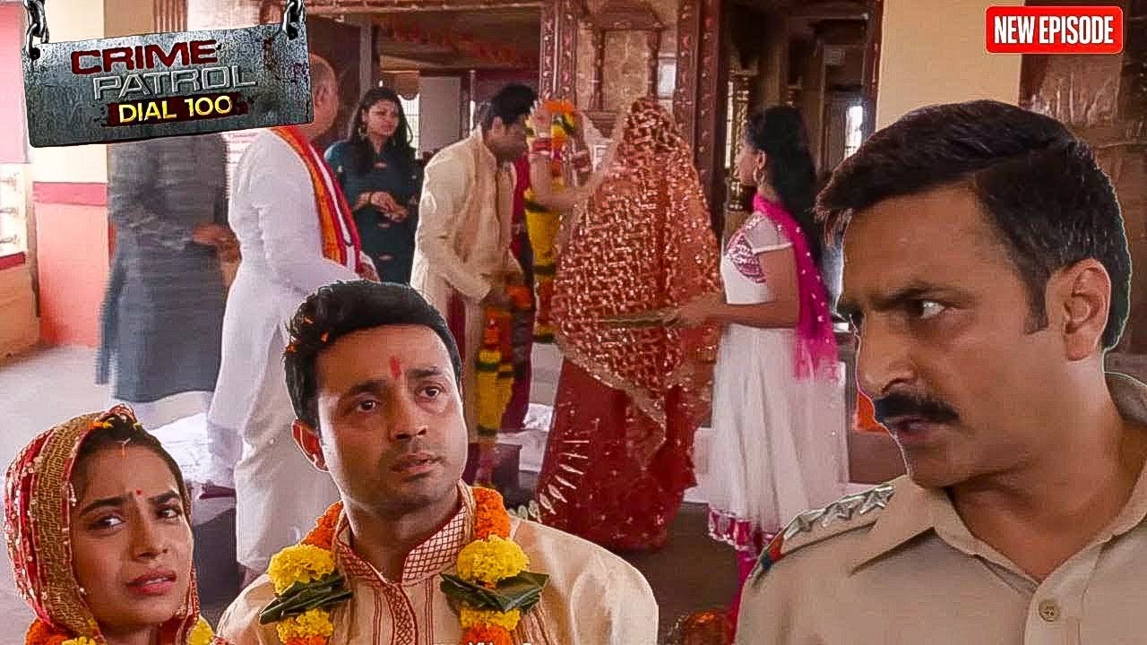 फेरे के बीच में घुस आया पुलिस वाला ! || Crime Patrol || Latest Episode ||
