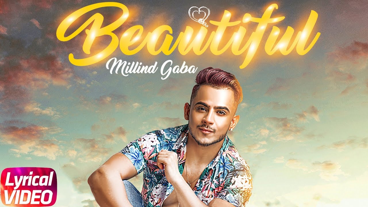 Beautiful&nbsp;| Lyrical Video | Milind Gaba&nbsp;ft. Oshin Brar&nbsp;| Latest Punjabi Song 2018 | Speed Records