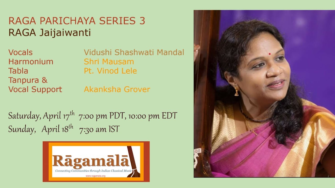 Raga Parichaya #3: Vidushi Shashwati Mandal | Raag Jaijaiwanti