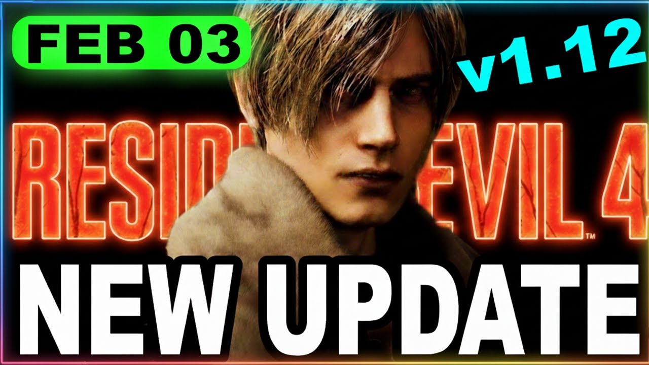 Resident Evil 4 UPDATE 1.12 REMAKE Patch &mdash; Here&rsquo;s What Changed in the Latest Patch
