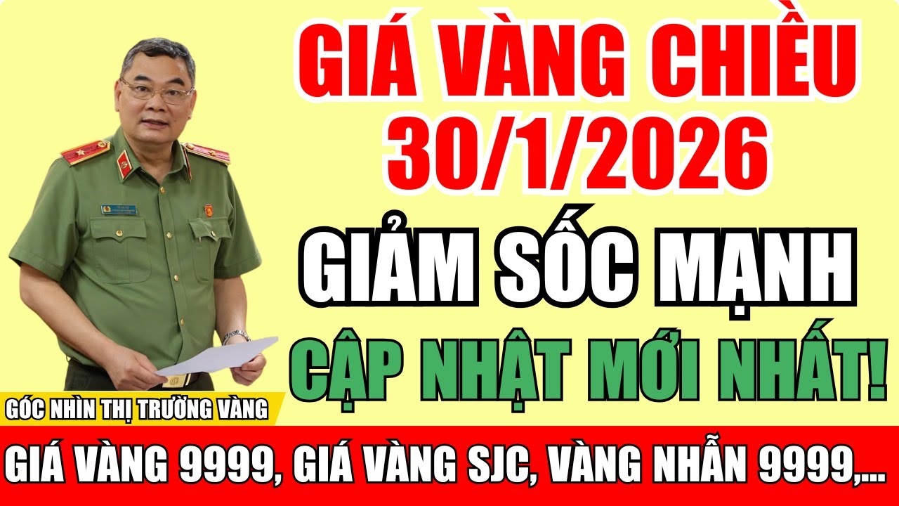 GIÁ VÀNG HÔM NAY 3012026 Chiều Nay Giảm Sốc – Cập Nhật Thế Giới & Trong Nước