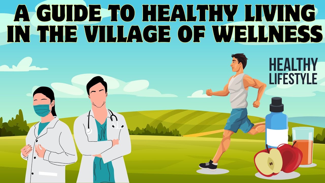 A Guide To Healthy Living In The Village Of Wellness With WackyWonderKids Animated Kids Cartoons