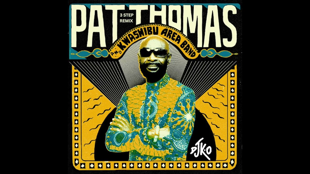 Pat Thomas - Gyae Su (3 Step Remix DJ K.O)
