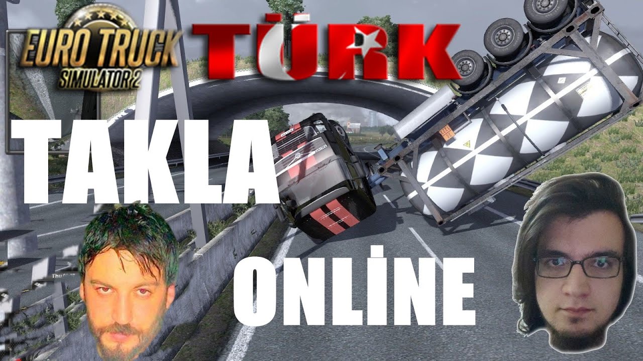 Euro Truck Simulator 2 Türkçe Multiplayer | Taklaya Devam