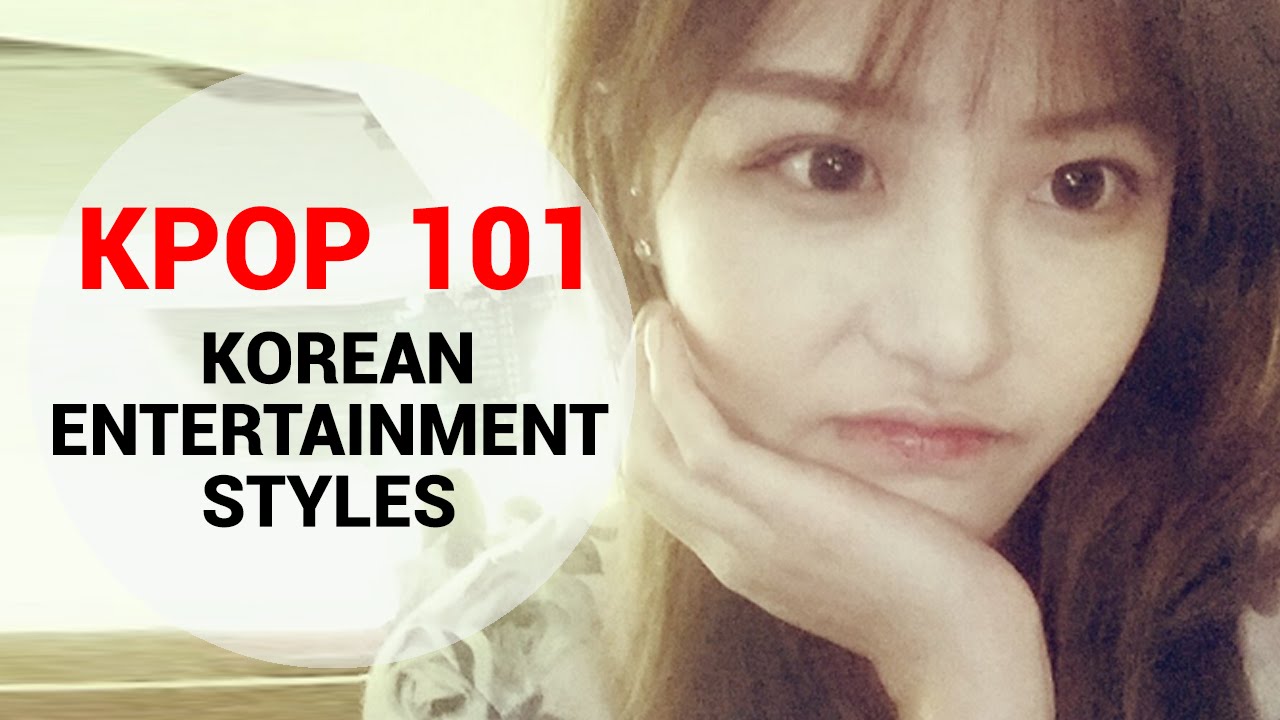 Kpop 101 : SM, JYP, YG Korean Entertainment Styles (by Kasper 캐스퍼) | Wishtrend