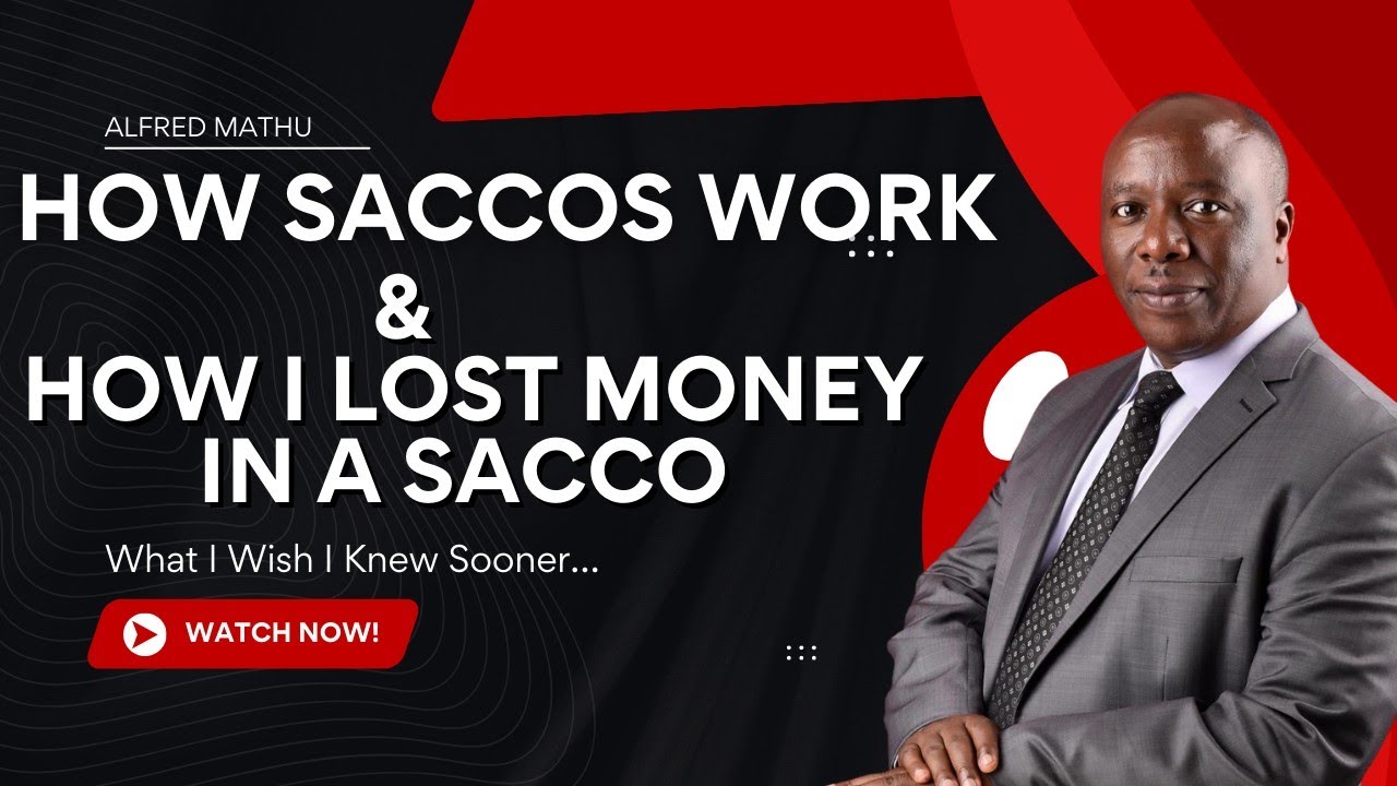 SACCOs Explained: What You NEED to Know