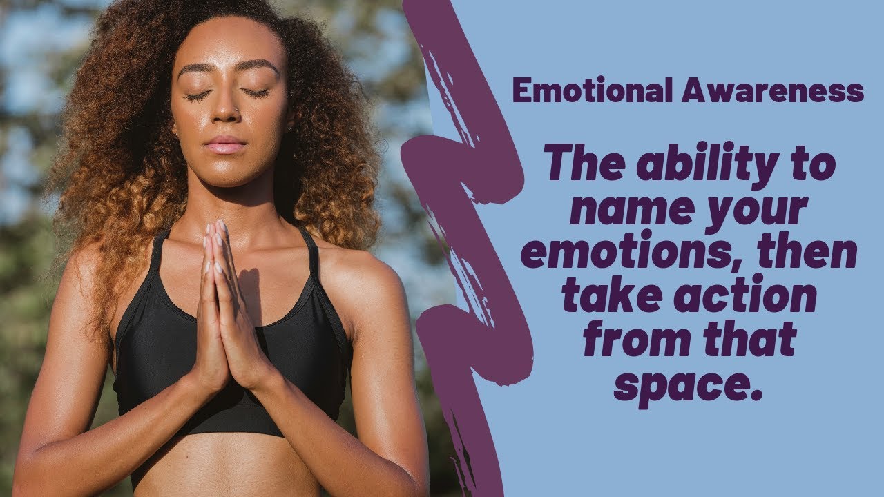 Mental Health Awareness: Emotional Awareness