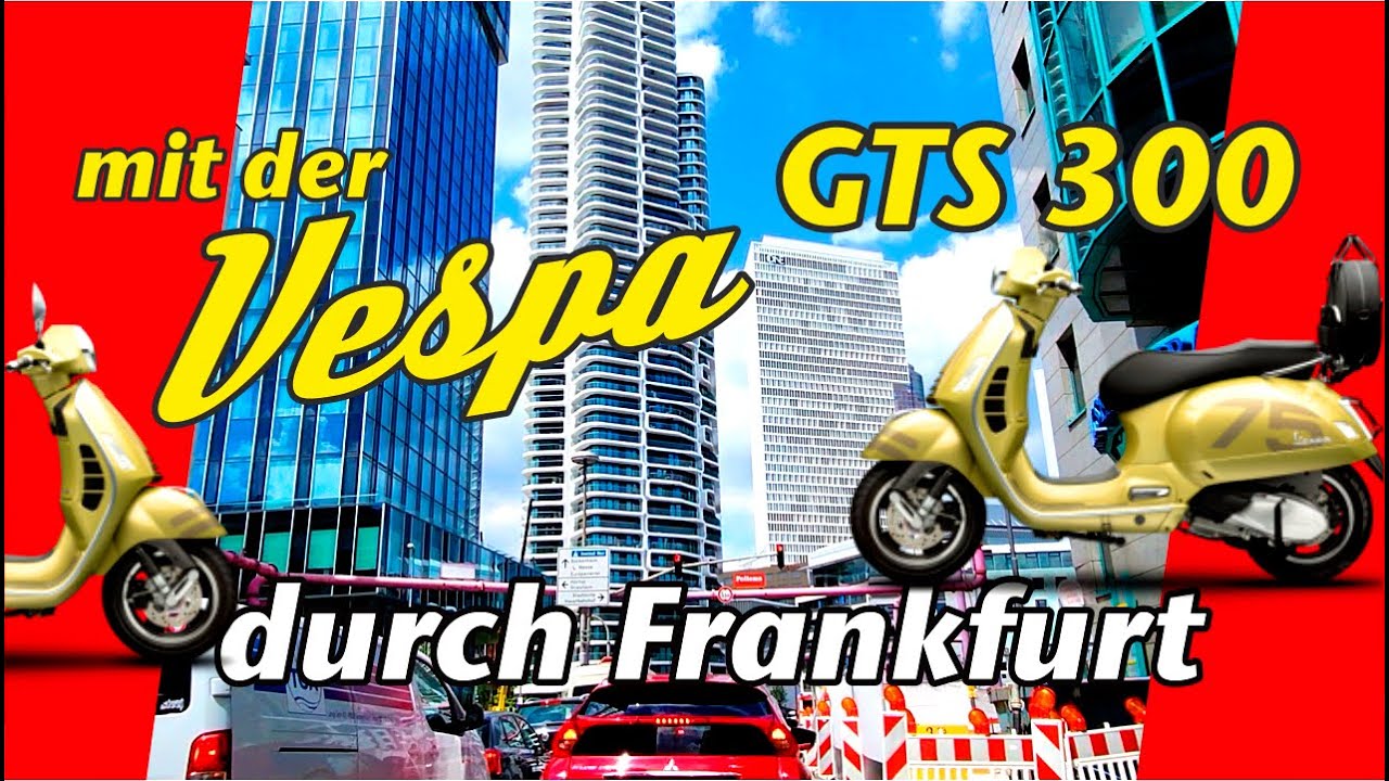 Kleine Fahrt durch Frankfurt mit der Vespa GTS 300 + Am Schluss: Wohin mit zusätzlichen Nebellampen?