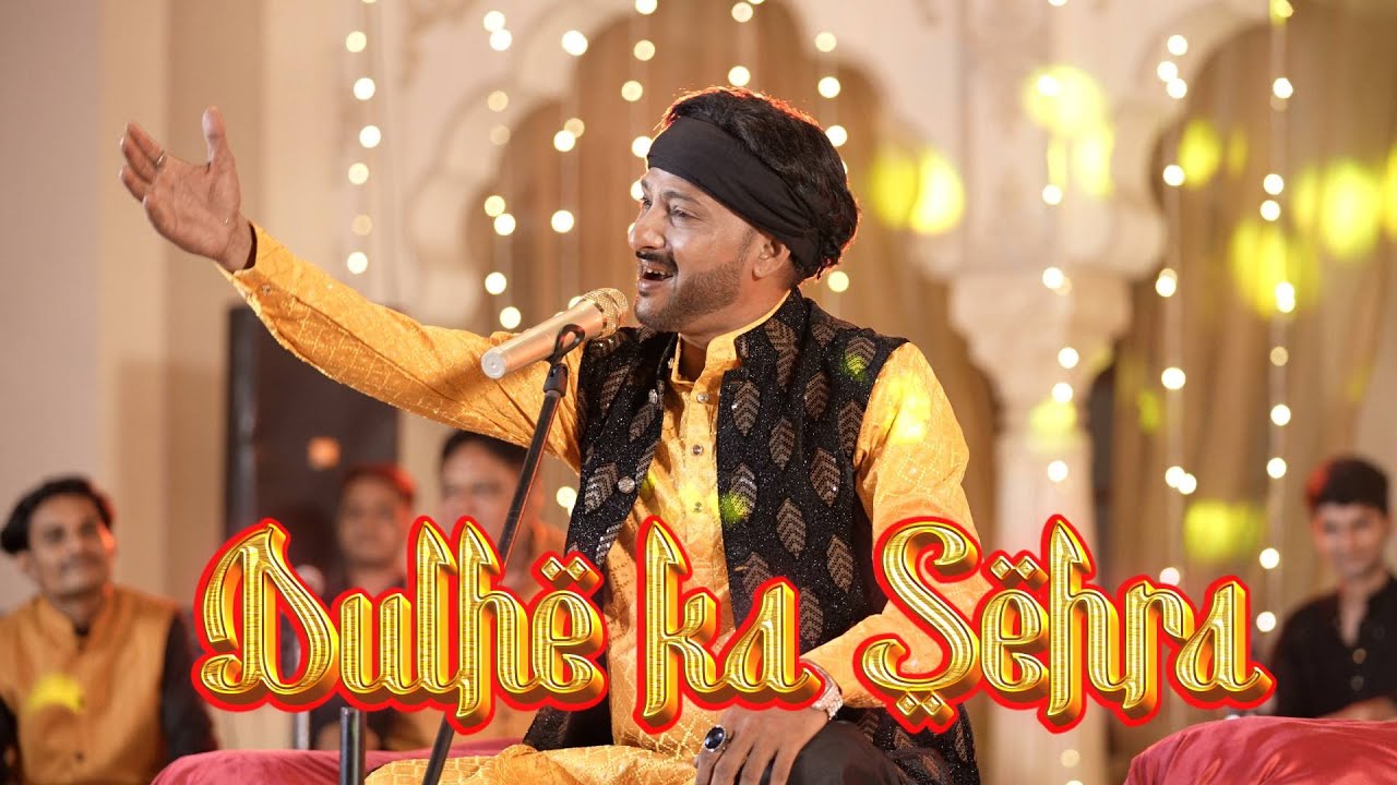 Dulhe Ka Sehra | Imran Warsi Sufi & Bollywood Qawwal | Wedding Specalist