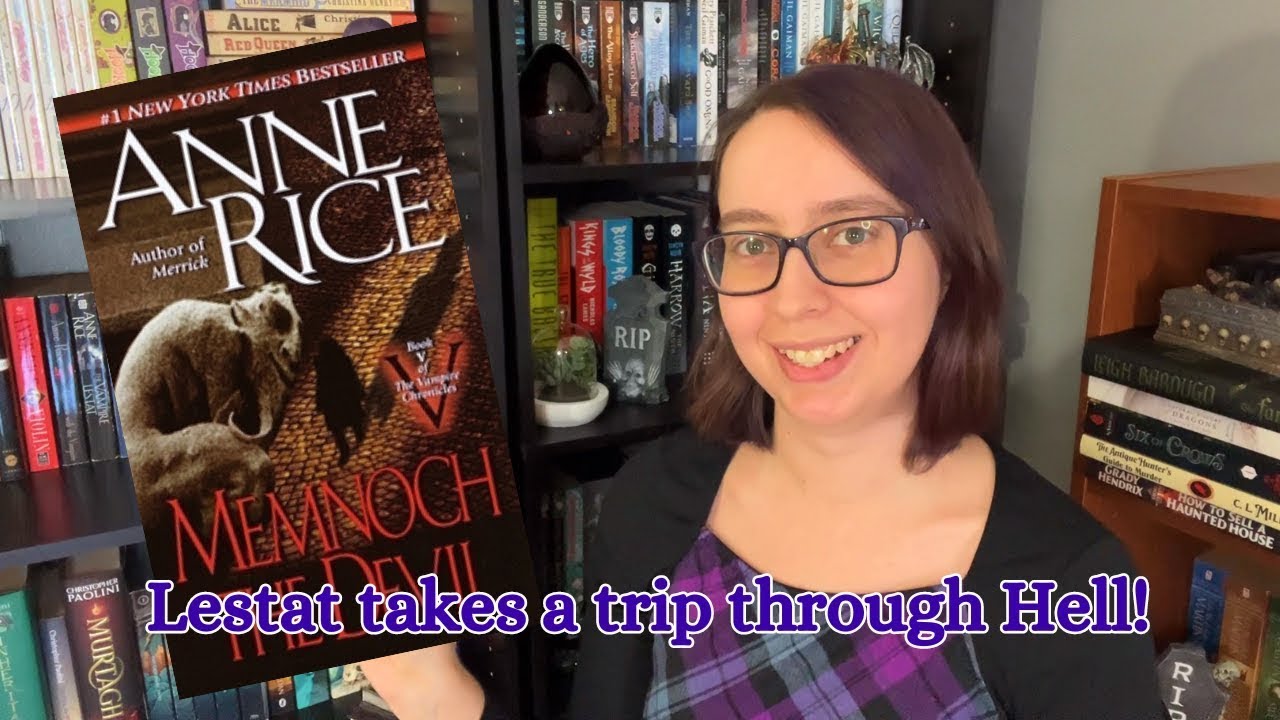Memnoch the Devil by Anne Rice Recap and Thoughts
