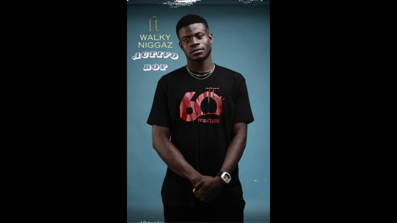 CHUSTER BK FT WALKY NIGGAZ AND ACTIVO BOY   C I O N A