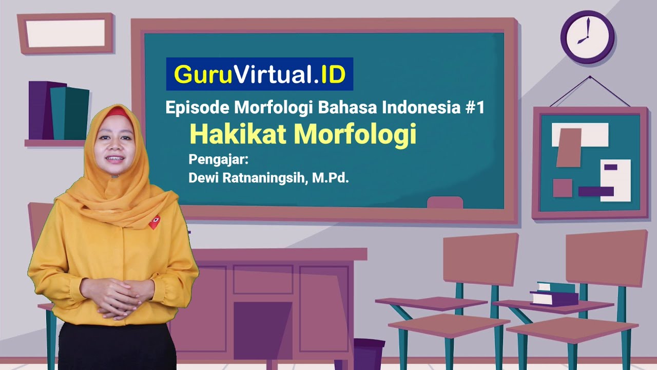 Guru Virtual: Episode Morfologi Bahasa Indonesia #1 Hakikat Morfologi