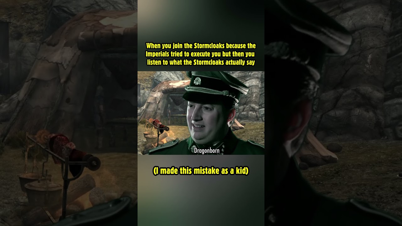 When you join the Stormcloaks because the Imperials tried to execute you but... #skyrim