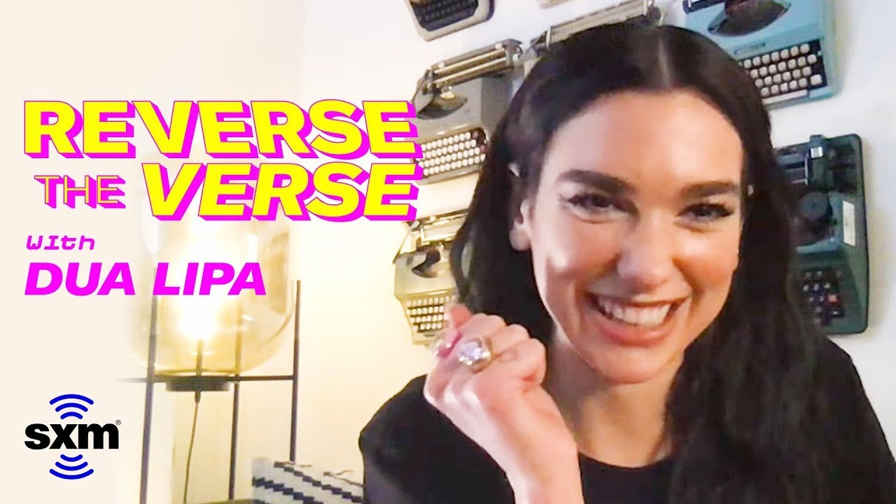 Dua Lipa Reacts To Her Songs Backwards | Reverse The Verse | SiriusXM