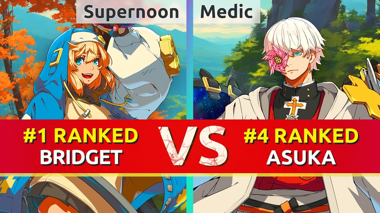 GGST ▰ Supernoon (#1 Ranked Bridget) vs Medic (#4 Ranked Asuka). High Level Gameplay