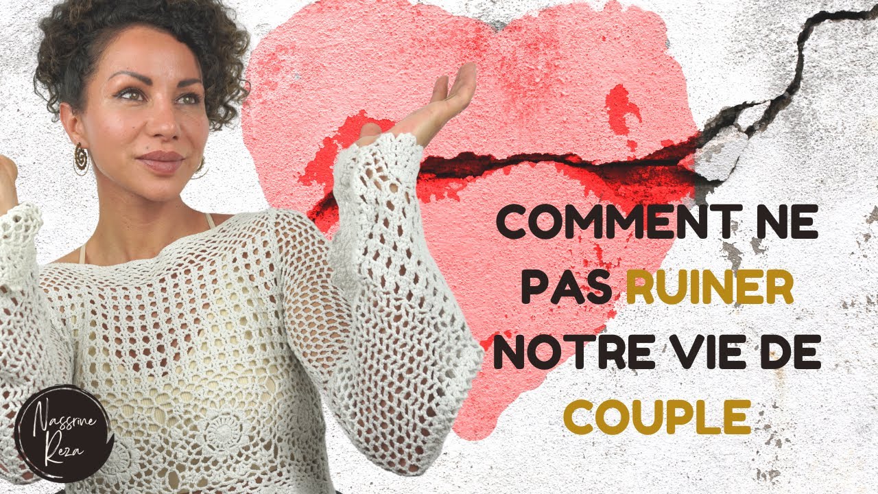 💥Cela a DÉTRUIT ma relation de COUPLE !