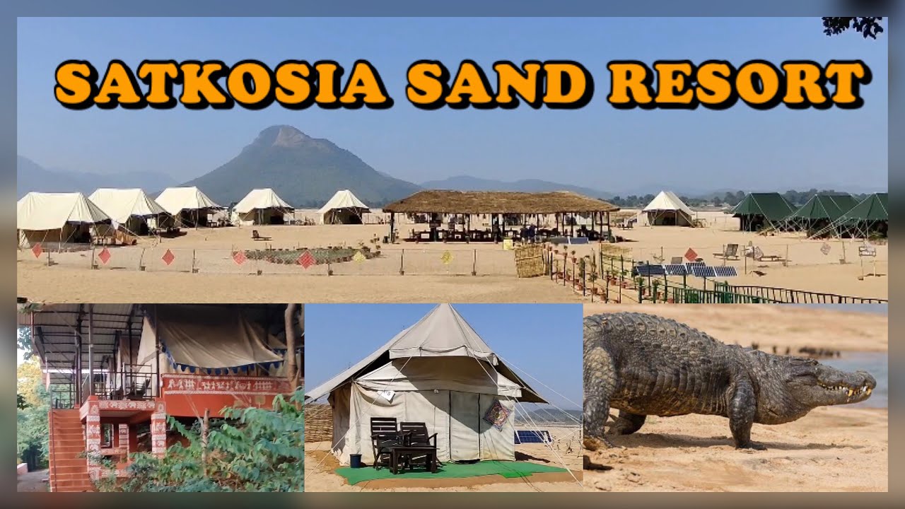 SATKOSIA SAND RESORT | BADMUL | Odisha | Jungle Camping In Odisha | Ecotourism | DETAIL Tour