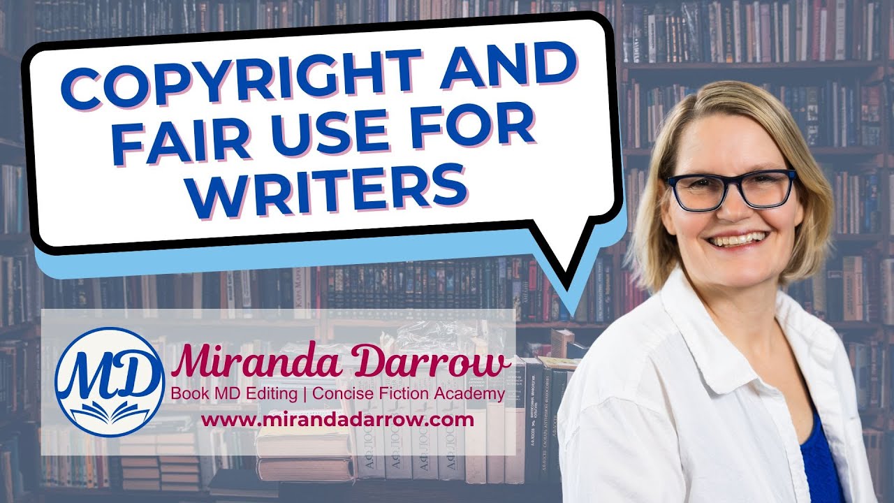 Copyright and Fair Use for Writers