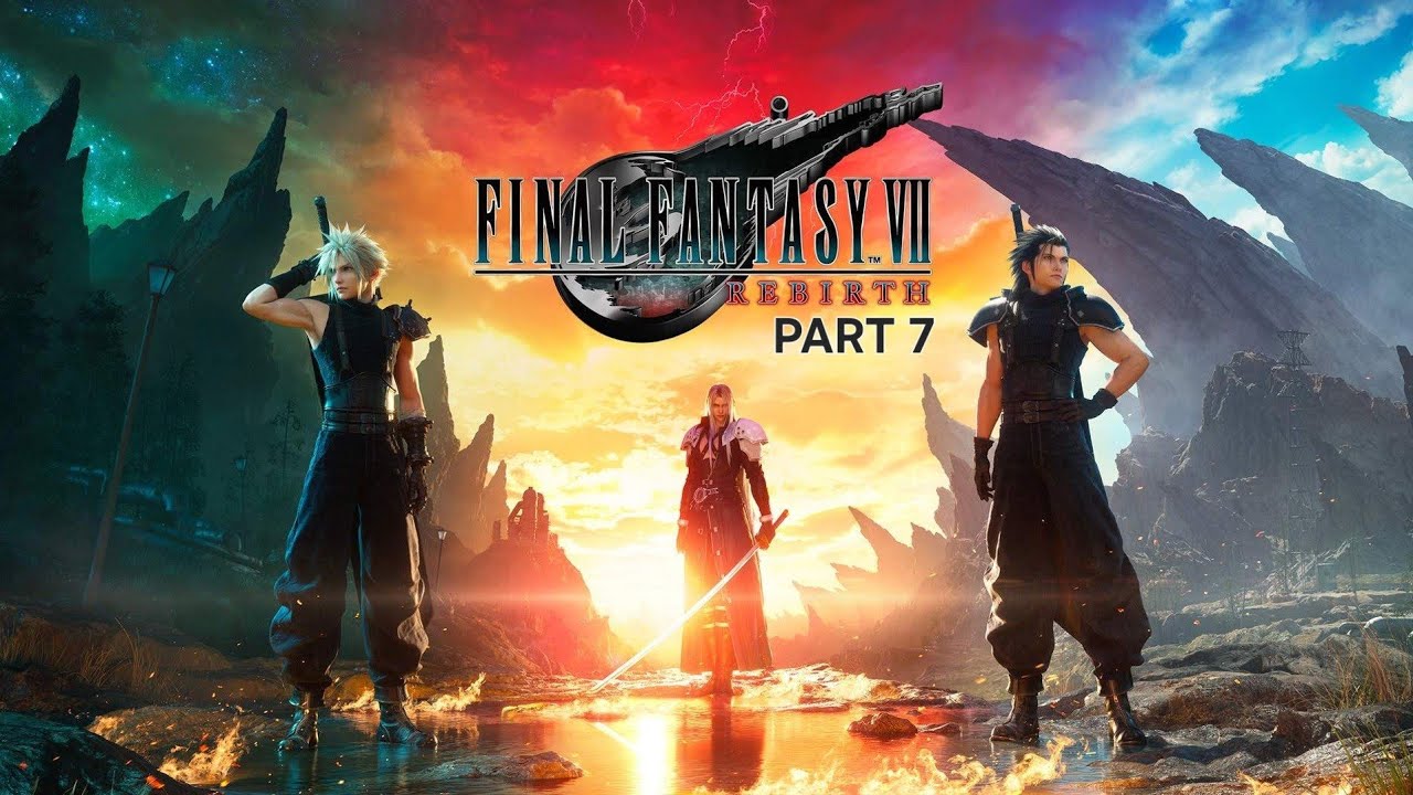 ||Final Fantasy VII: Rebirth||Part 7||Live Stream||PS5 PRO||