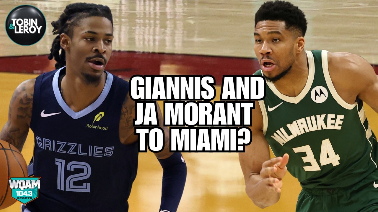 Miami Heat Trade Rumors Swirling, Giannis AND Ja Morant? Florida Panthers vs Boston | Tobin & Leroy