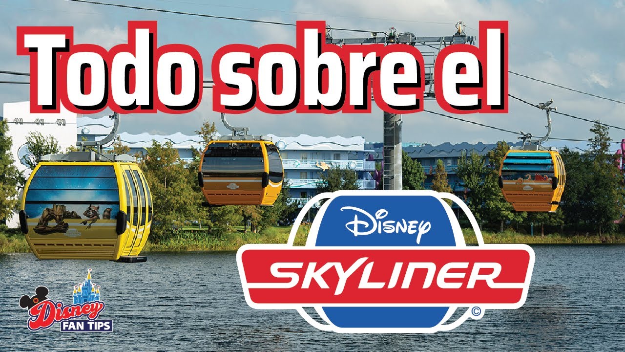 Todo sobre el Skyliner en Walt Disney World