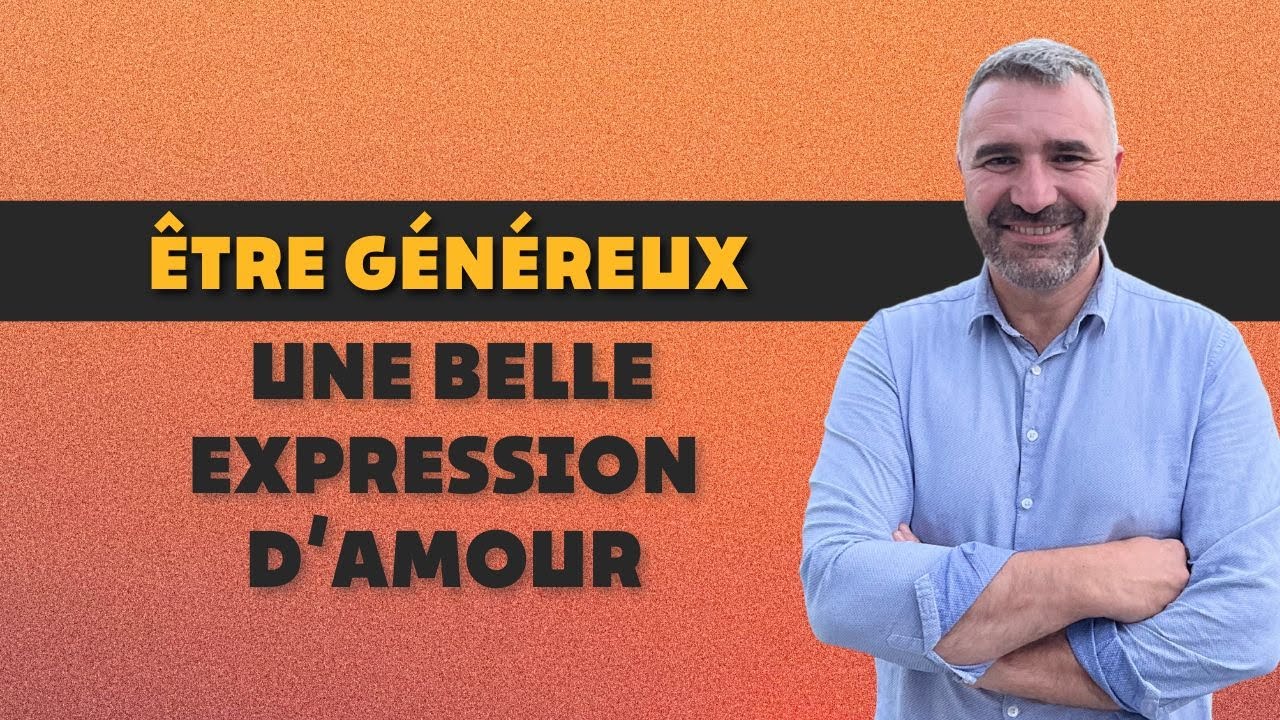 Jésus, le modèle de la GÉNÉROSITÉ  impacte ton monde par celle ci !  Avec Tony Tornatore
