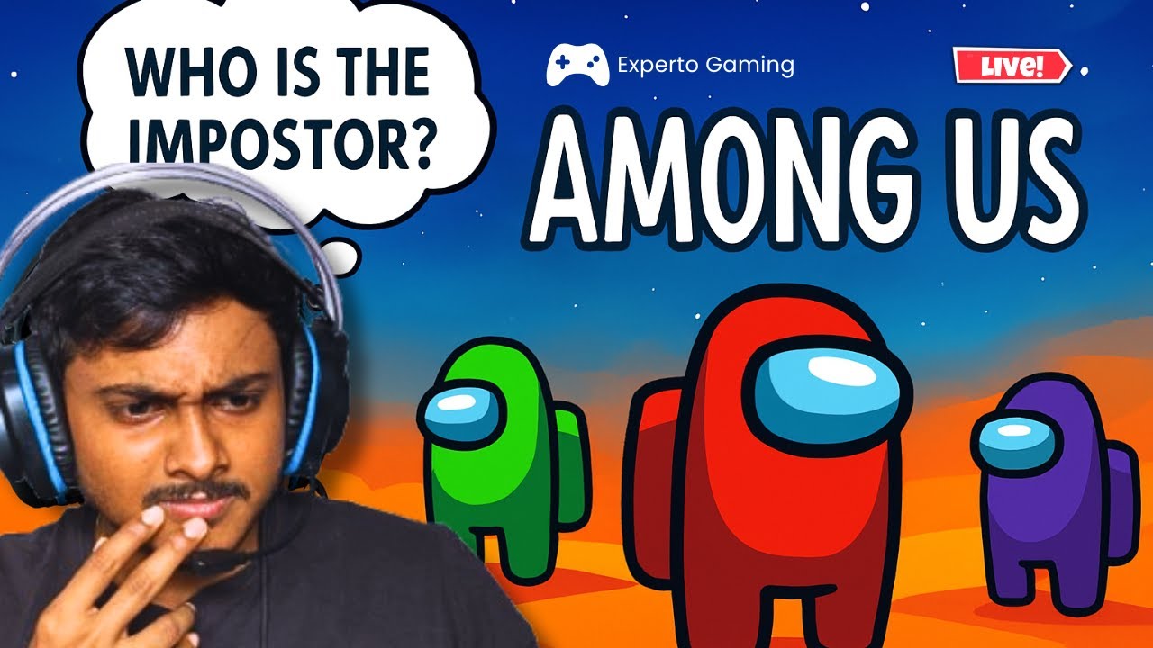 🔴 AMONG US LIVE STREAM 😂🔥 | ROAD TO 1K SUBS 🚀 | @ExpertoGamingg