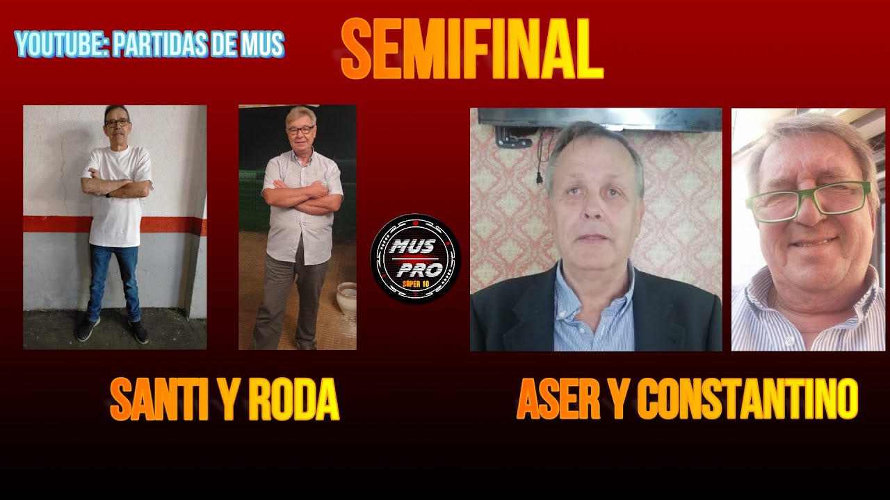 I SÚPER 10. Semifinal. Roda y Santi vs Aser y Constantino.