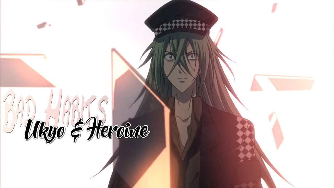 Bad Habits // Ukyo & Heroine