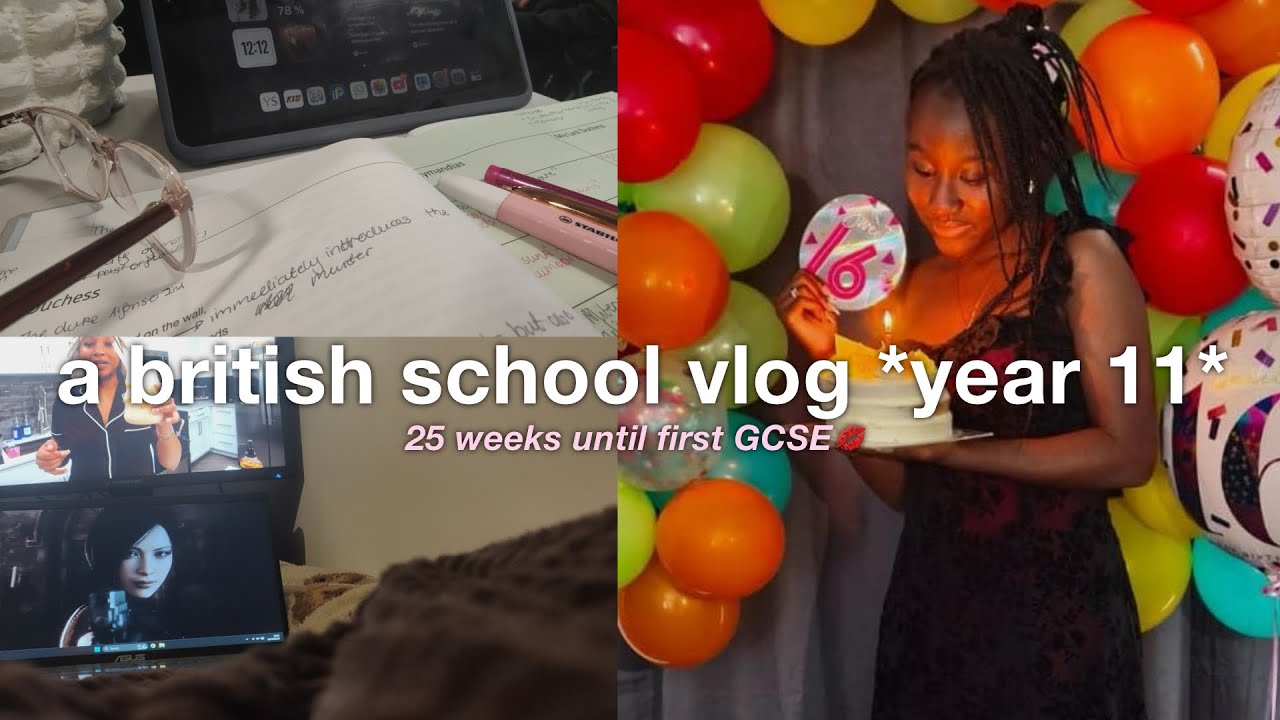 🎓🌸реалистичный видеоблог британской средней школы: 11 класс (неделя дней рождения)📚 *реалистичный*