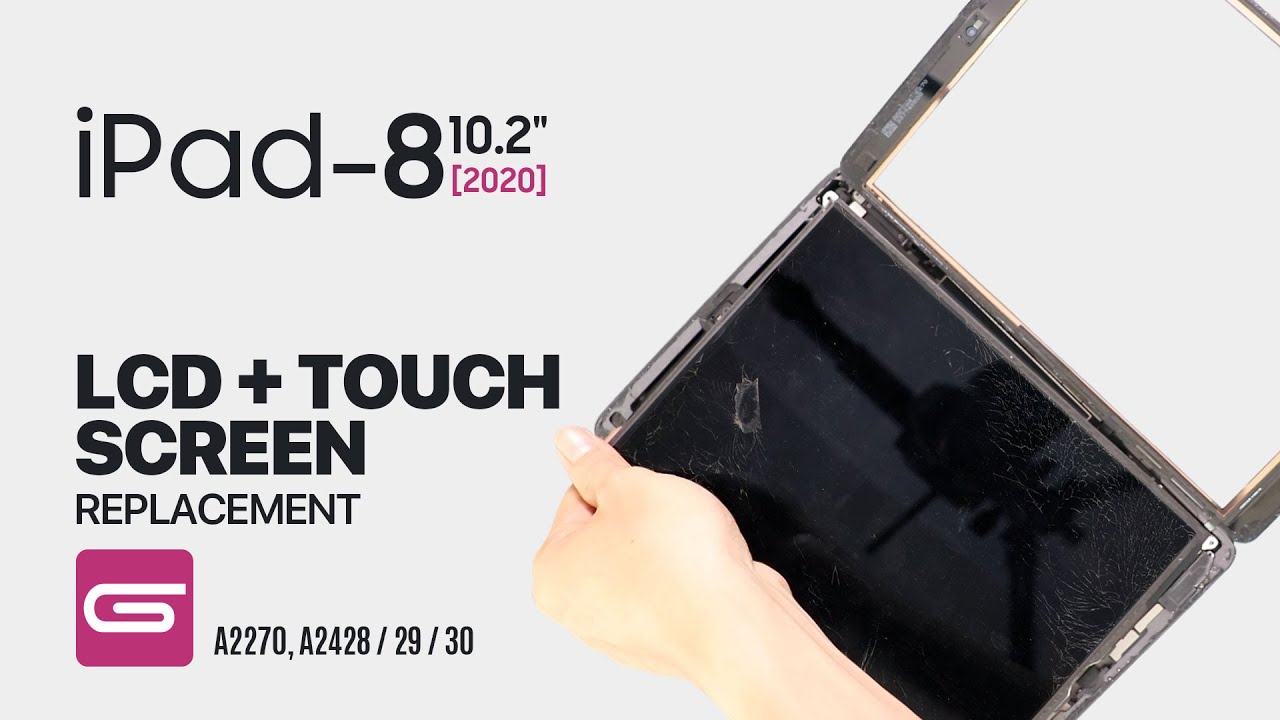 iPad 8 2020 10.2 LCD & Touch Screen Replacement | iPad 7