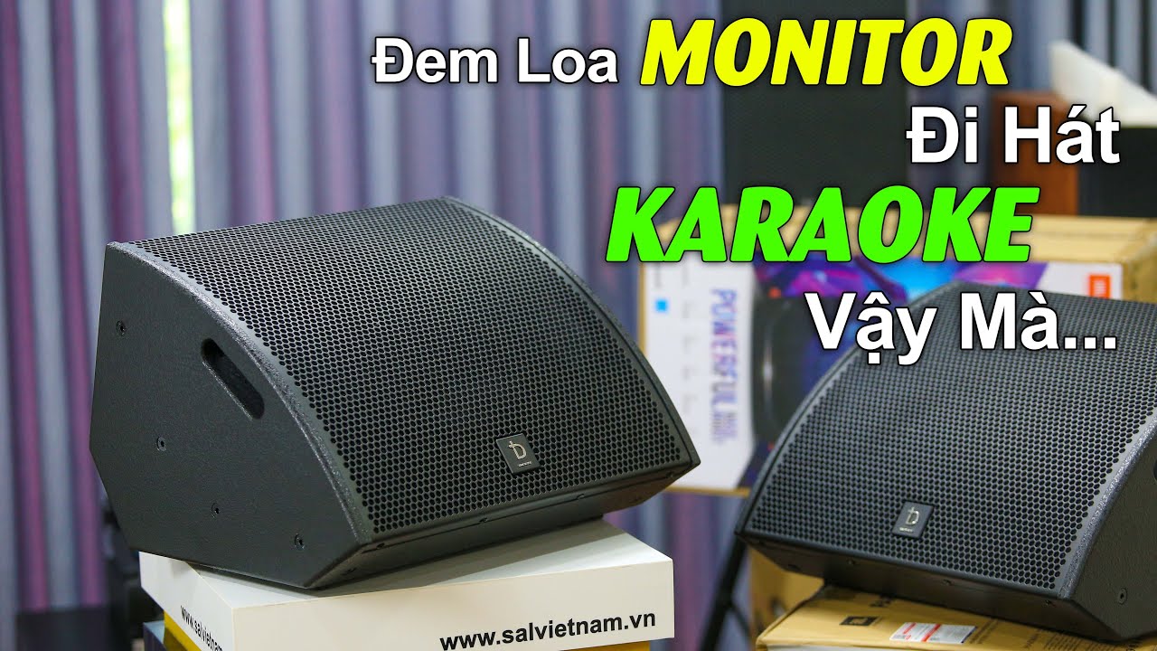 Hát Karaoke Trên Loa MONITOR Kiểm Âm DBACOUSTIC KM12 ???