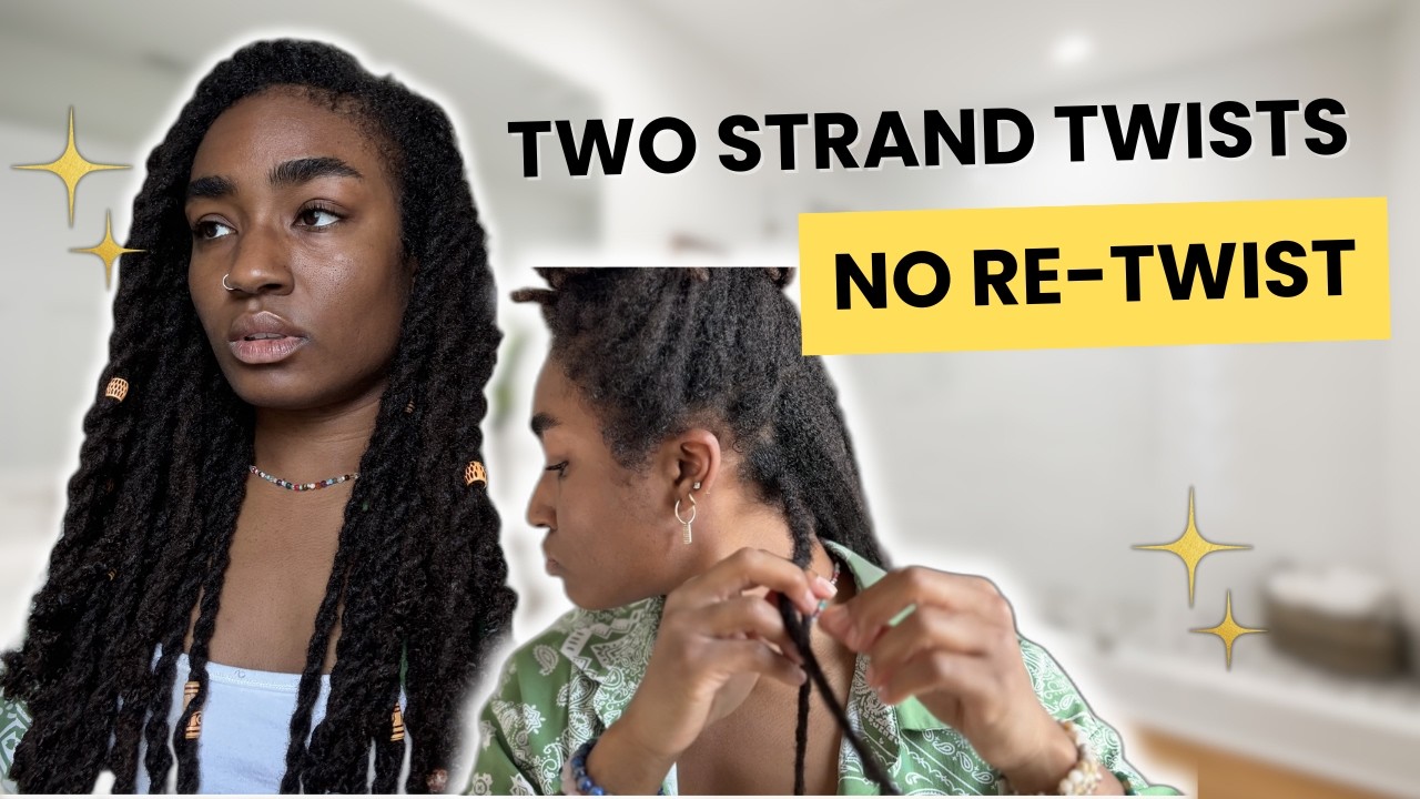 Two Strand Twists Style on Semi-Freeform Locs | No RETWIST