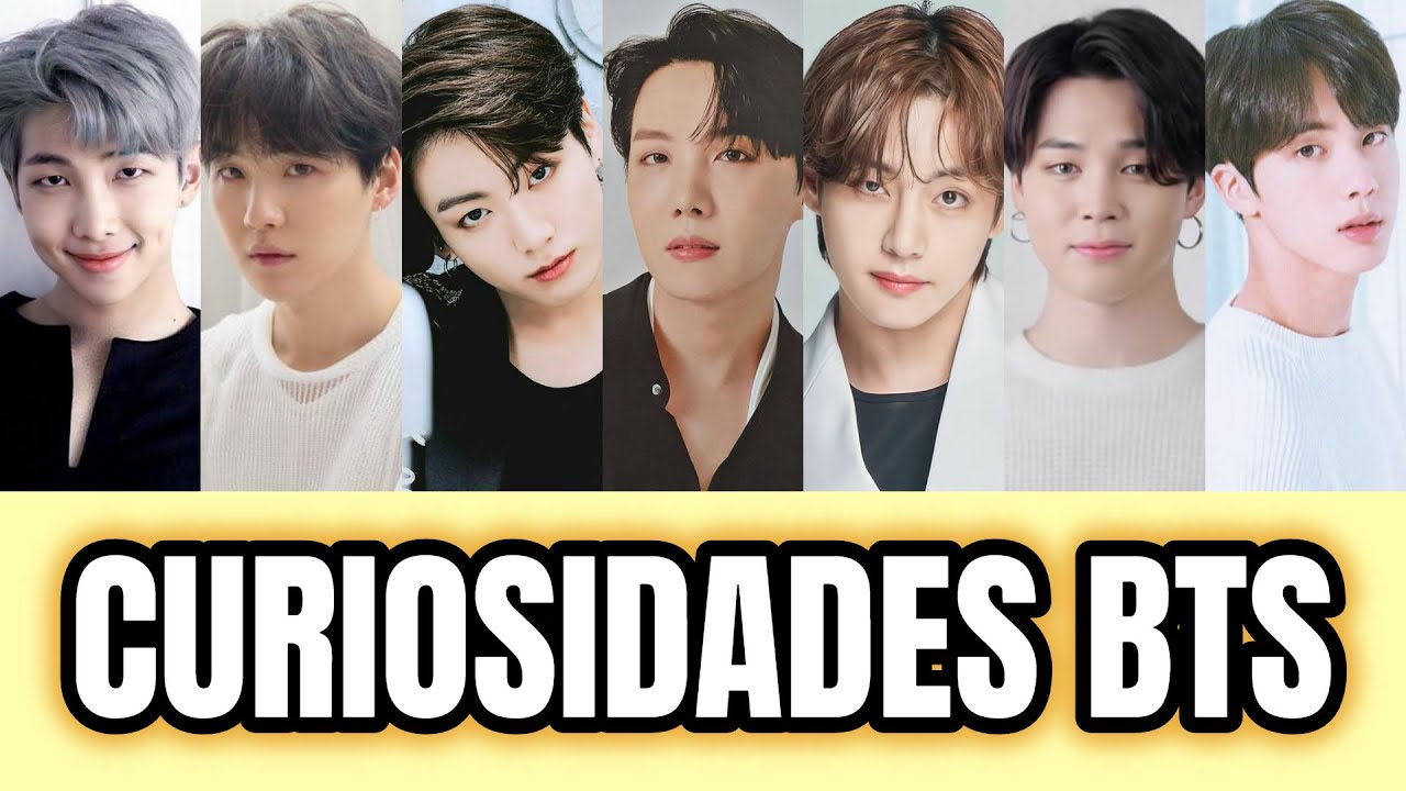 CURIOSIDADES DE TODOS LOS MIEMBROS DE BTS
