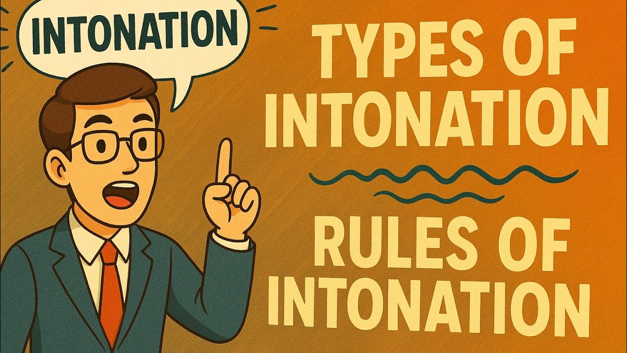 Intonation in English/Types and Rules of intonation