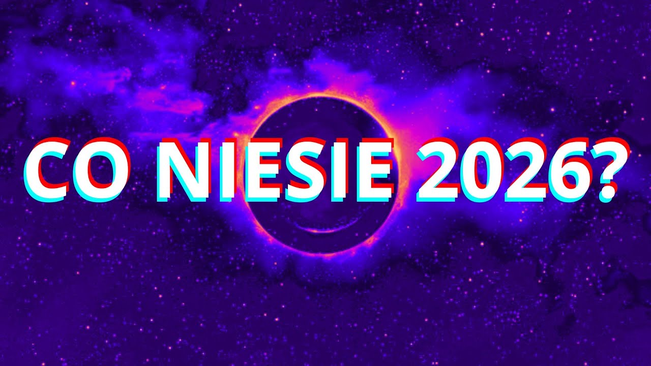 PROGNOZA ASTROLOGICZNA NA ROK 2026