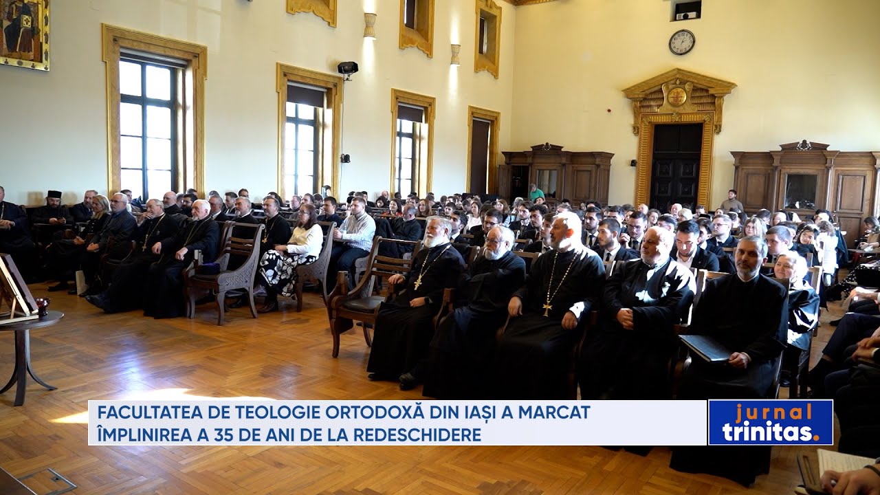 Facultatea de Teologie Ortodoxă din Iași a marcat împlinirea a 35 de la redeschidere