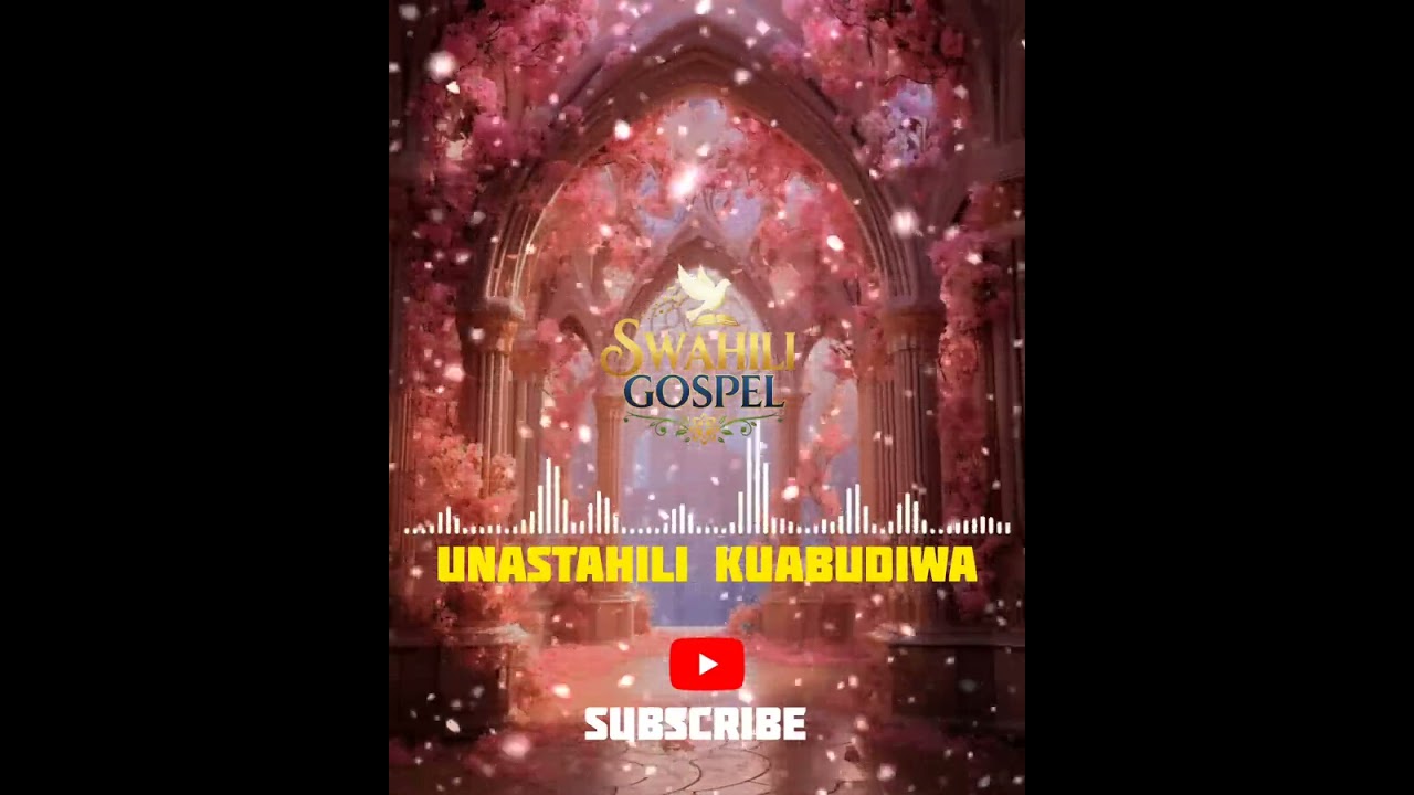 Swahili Gospel_Unastahili Kuabudiwa (Official Audio) Njoo tumuabudu Bwana wa mabwana 