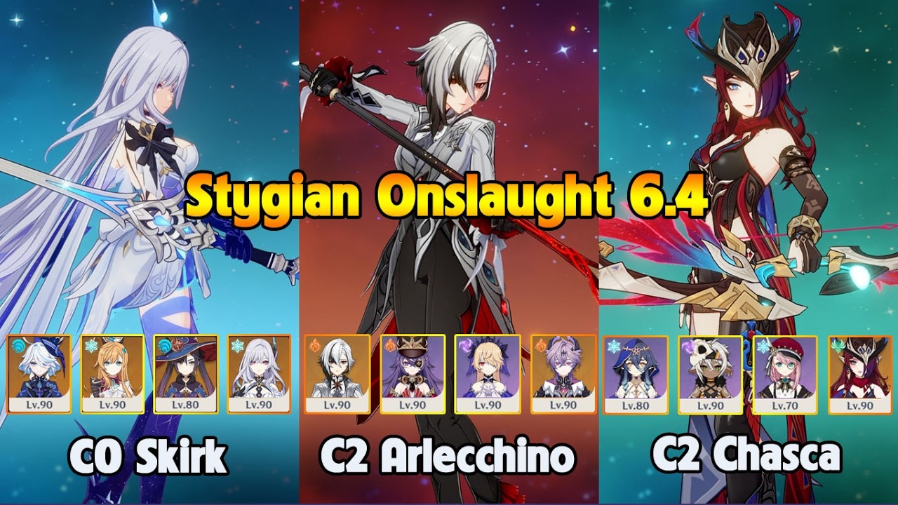 Stygian Onslaught 6.4 Fearless C0 Skirk - C2 Arlecchino - C2 Chasca