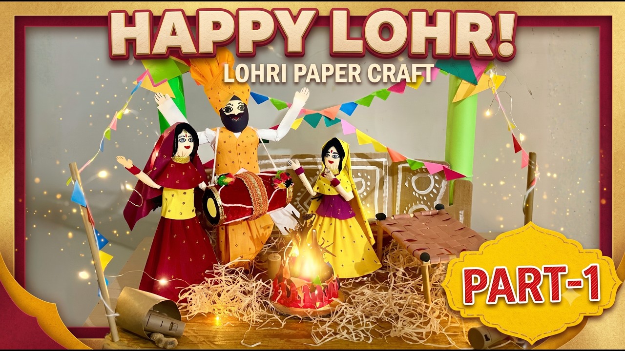 lohri Paper Craft Idea/ DIY/ Baisakhi Paper Craft/ Lohri Special Project