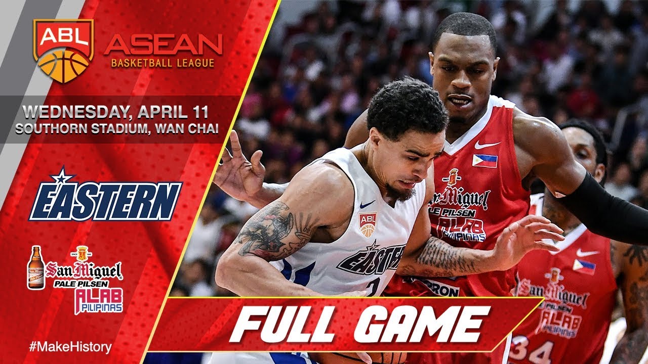 Hong Kong Eastern vs San Miguel Alab Pilipinas | FULL GAME | 2017-2018 ASEAN Basketball League