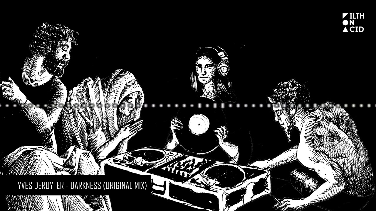 Yves Deruyter - Darkness (Original Mix)