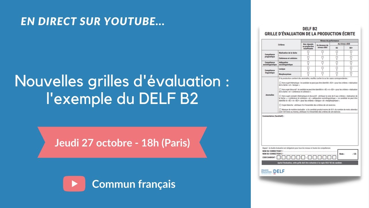 Nouvelles grilles d'évaluation : l'exemple du DELF B2