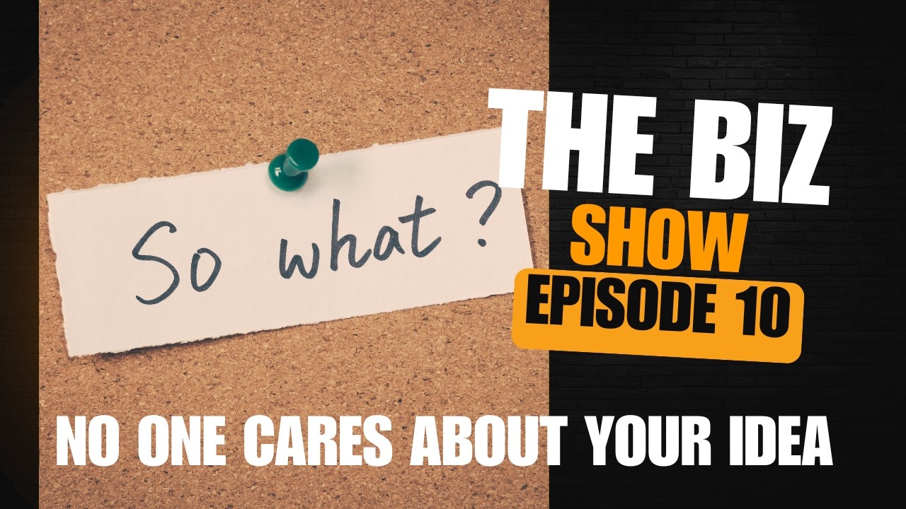 S4 E10   No One Cares About Your Idea - Make It Work Anyway!
